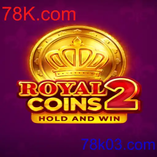 RoyalCoins2: Descubra o Fascinante Mundo de 78K.com